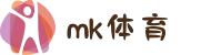 mk体育-mk体育官网-mksport